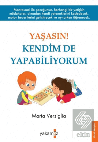 Yaşasın! Kendim de Yapabiliyorum