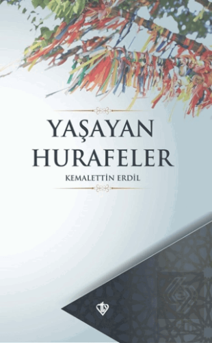 Yaşayan Hurafeler