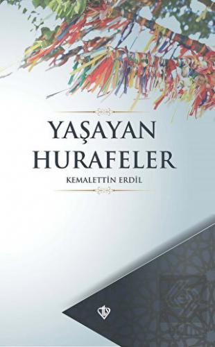 Yaşayan Hurafeler