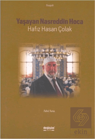 Yaşayan Nasreddin Hoca: Hafız Hasan Çolak