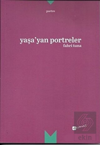 Yaşa\'yan Portreler