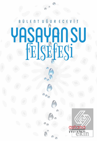 Yaşayan Su Felsefesi