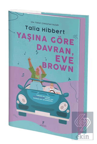 Yaşına Göre Davran, Eve Brown