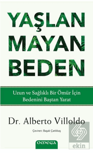 Yaşlanmayan Beden