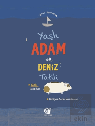 Yaşlı Adam ve Deniz Tatili