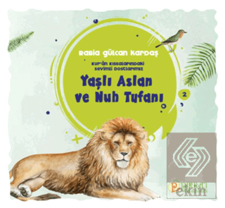 Yaşlı Aslan ve Nuh Tufanı