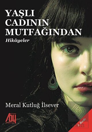 Yaşlı Cadının Mutfağından Hikayeler