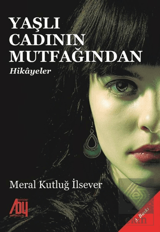 Yaşlı Cadının Mutfağından Hikayeler