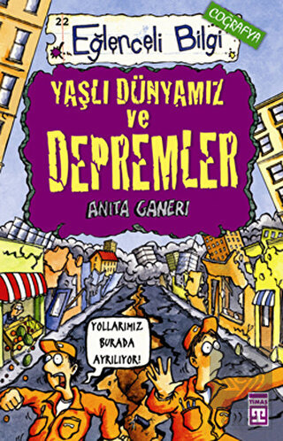 Yaşlı Dünyamız ve Depremler