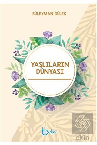 Yaşlıların Dünyası