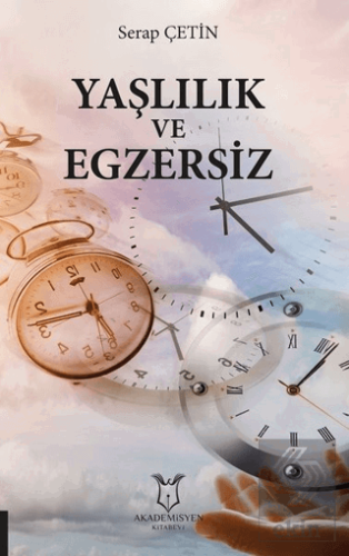 Yaşlılık ve Egzersiz