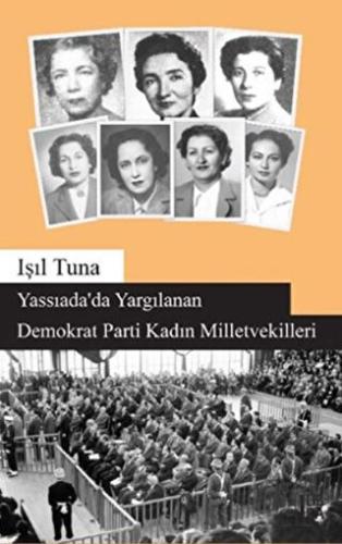 Yassıada'da Yargılanan Demokrat Parti Kadın Millet