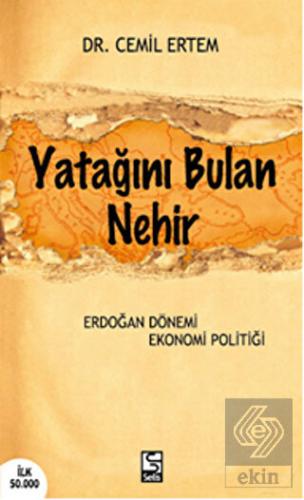 Yatağını Bulan Nehir