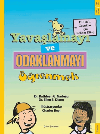 Yavaşlamayı ve Odaklanmayı Öğrenmek