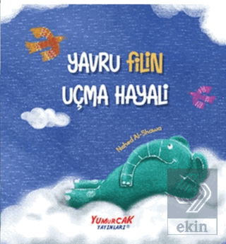 Yavru Filin Uçma Hayali