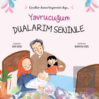 Yavrucuğum Dualarım Seninle