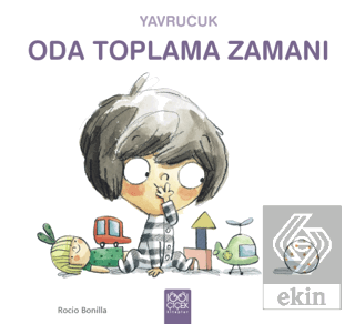 Yavrucuk Oda Toplama Zamanı