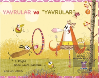 Yavrular ve "Yavrular"