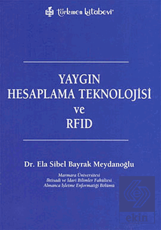 Yaygın Hesaplama Teknolojisi ve RFID