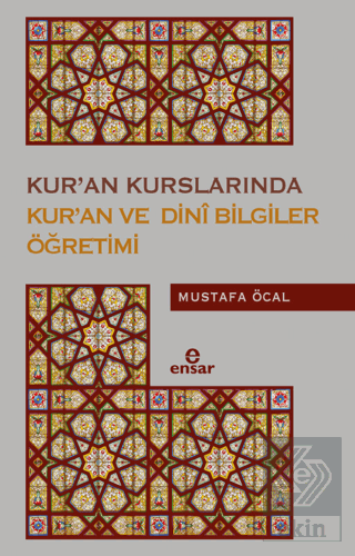 Yaz Kur\'an Kurslarında Kur\'an ve Dini Bilgiler Öğr