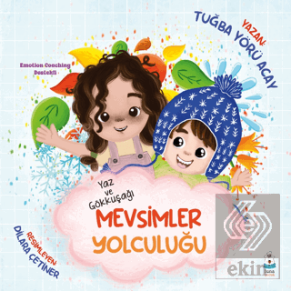 Yaz ve Gökkuşağı - Mevsimler Yolculuğu