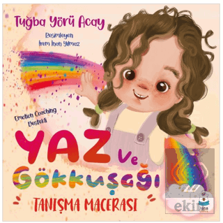 Yaz ve Gökkuşağı Tanışma Macerası