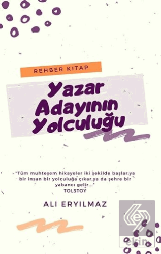 Yazar Adayının Yolculuğu