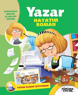 Yazar Hayatım Roman - Yazar Olmak İstiyorum!