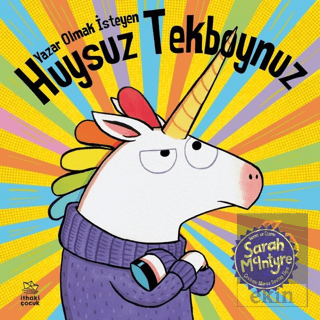 Yazar Olmak İsteyen Huysuz Tekboynuz