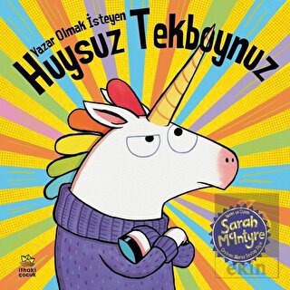 Yazar Olmak İsteyen Huysuz Tekboynuz