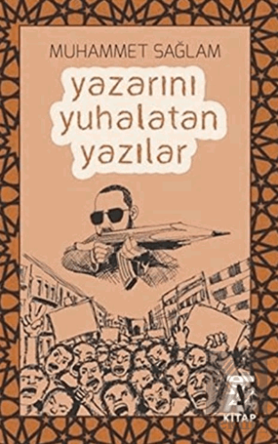 Yazarını Yuhalatan Yazılar