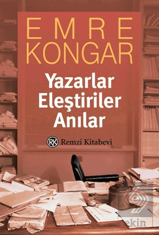 Yazarlar Eleştiriler Anılar