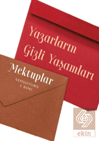 Yazarların Gizli Yaşamları Mektuplar