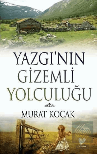 Yazgı\'nın Gizemli Yolculuğu