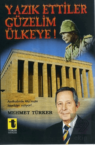 Yazık Ettiler Güzelim Ülkeye!