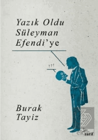 Yazık Oldu Süleyman Efendi\'ye