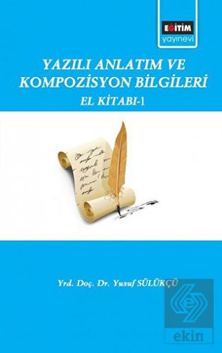 Yazılı Anlatım ve Kompozisyon Bilgileri El Kitabı