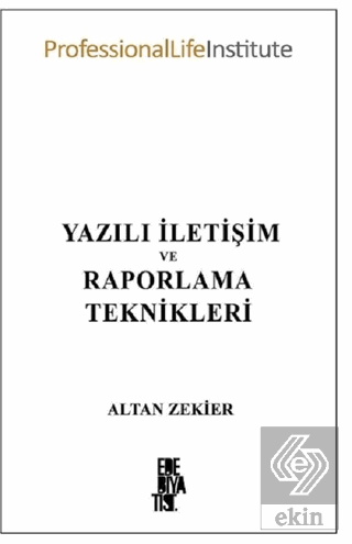 Yazılı İletişim ve Raporlama Teknikleri