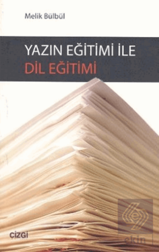 Yazın Eğitimi ile Dil Eğitimi