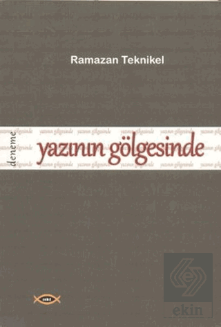 Yazının Gölgesinde