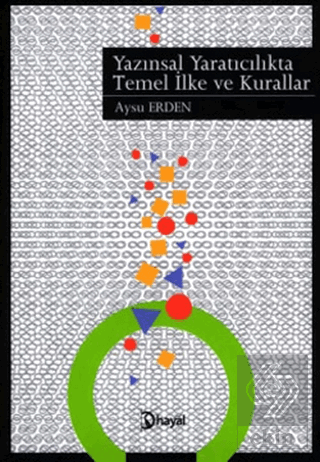 Yazınsal Yaratıcılıkta Temel İlke ve Kurallar