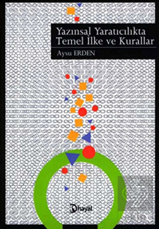 Yazınsal Yaratıcılıkta Temel İlke ve Kurallar