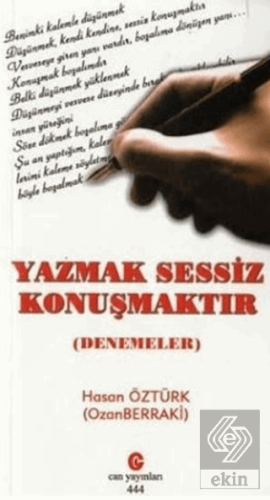 Yazmak Sessiz Konuşmaktır