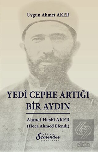 Yedi Cephe Artığı Bir Aydın