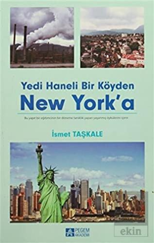 Yedi Haneli Bir Köyden New York\'a