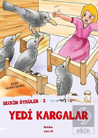 Yedi Kargalar - Seçkin Öyküler 2