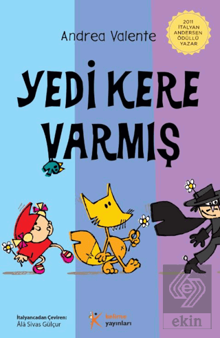 Yedi Kere Varmış