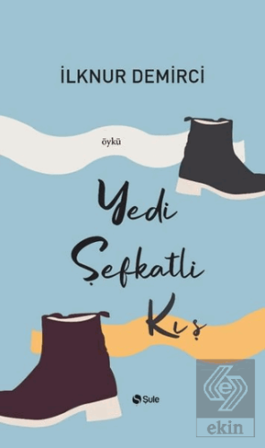 Yedi Şefkatli Kış