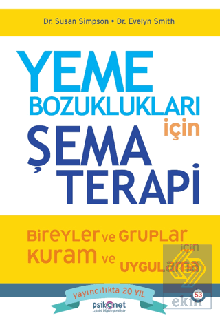 Yeme Bozuklukları için Şema Terapi