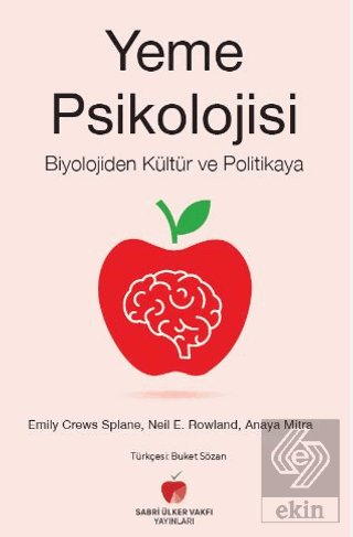 Yeme Psikolojisi - Biyolojiden Kültür ve Politikay